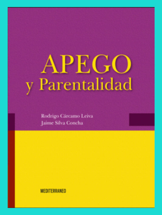 Apego y Parentalidad