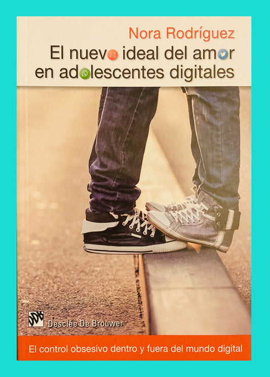 El nuevo ideal del amor en adolescentes digitales